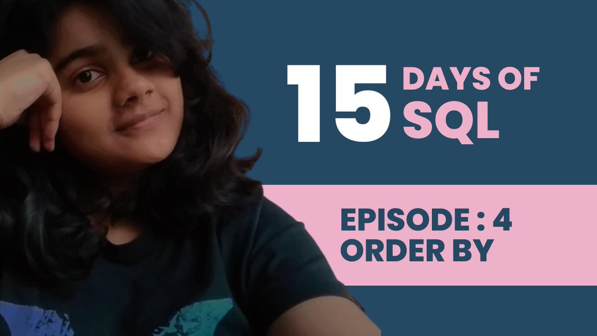 Aakriti_Sarma's tweet photo. Ready to CRUSH Day 4 of #15DaysofSQL with me?
Going live in 5 minutes🔥
Let's learn how to:
✨ Order results in an ascending fashion
✨ Order results in an descending fashion
✨ Order results based on multiple columns
Join here : https://t.co/1vuiBP0R5c https://t.co/FTvLsVNsMt