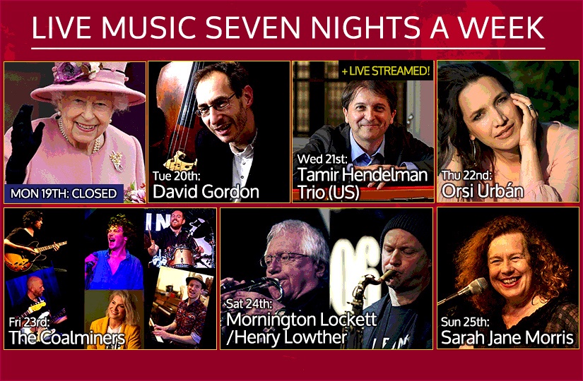 The 606 Club (@606club) on Twitter photo What's on @ the 6, 19-26 Sept:
19th: Closed in honour of the #queensfuneral 
20th: <a href="/DavidGordonTrio/">David Gordon Trio</a> 
21st: <a href="/TamirHendelman/">Tamir Hendelman</a> 
22nd: Orsi UrbΓ‘n
23rd: Coalminers ft. <a href="/AmyActualBird/">AmyBird</a> & <a href="/thetommyhare/">Tommy Hare</a> 
24th: <a href="/Morners/">Mornington Lockett</a> / Henry Lowther
25th: <a href="/SarahJaneMorri3/">Sarah Jane Morris</a> 
26th: <a href="/Jacksonmathod/">Jackson Mathod</a> What's on @ the 6, 19-26 Sept:
19th: Closed in honour of the #queensfuneral 
20th: <a href="/DavidGordonTrio/">David Gordon Trio</a> 
21st: <a href="/TamirHendelman/">Tamir Hendelman</a> 
22nd: Orsi UrbΓ‘n
23rd: Coalminers ft. <a href="/AmyActualBird/">AmyBird</a> & <a href="/thetommyhare/">Tommy Hare</a> 
24th: <a href="/Morners/">Mornington Lockett</a> / Henry Lowther
25th: <a href="/SarahJaneMorri3/">Sarah Jane Morris</a> 
26th: <a href="/Jacksonmathod/">Jackson Mathod</a>
