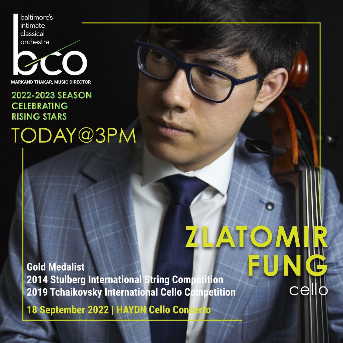 BaltChamOrch's tweet image. TODAY @3pm with cellist #ZlatomirFung! We look forward to seeing you! 
2:15pm Preconcert talk with Jonathan Palevsky 
Tickets 👉 thebco.org 
Don’t miss!