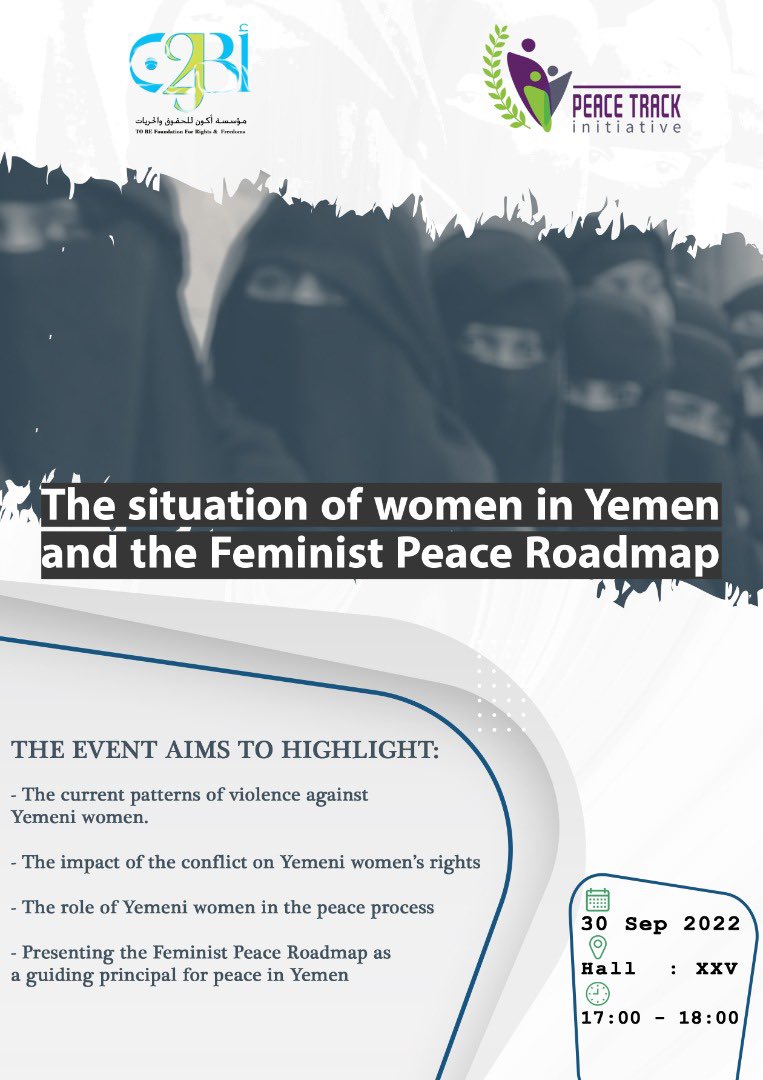 foundation_to's tweet photo. #HRC51 Side event 
The Situation of Women’s Rights in Yemen and the Feminist Peace Roadmap

30th  September  2022 - 17:00h -18:00 Geneva time 
@Peace_Track @foundation_to https://t.co/tAHgucaizs
