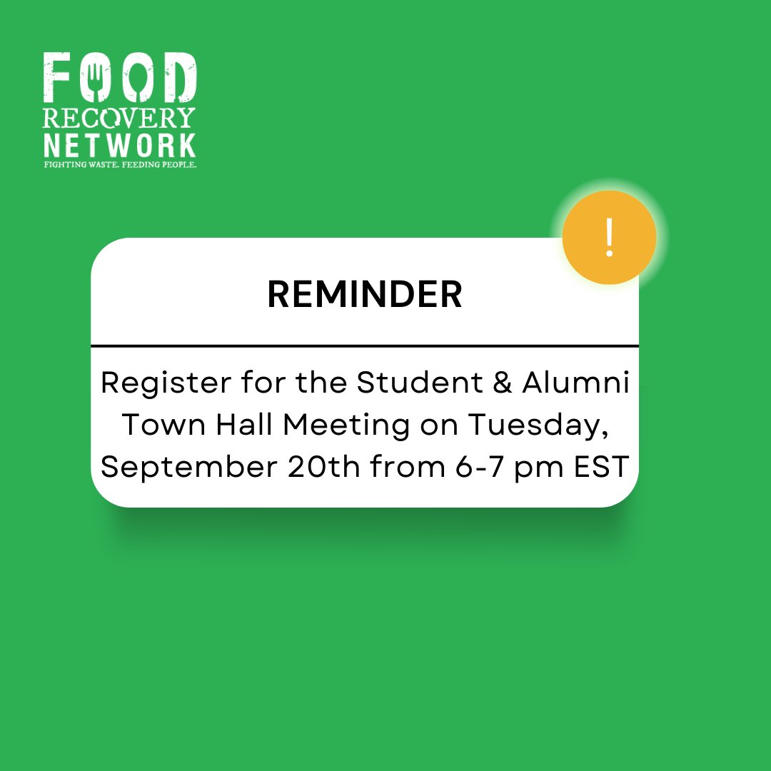 FoodRecovery's tweet photo. Reminder! Our first virtual student & alumni town hall is this Tuesday, September 20th from 6-7pm EST. Join and use your insight and ideas to help guide our programs ๐ฃ๏ธ
.
Register ๐ https://t.co/508yqaMhwp
.
.
.
#fightfoodwaste #foodrecovery #foodrecoverynetwork #foodwaste #frn https://t.co/NKlQl13s8W