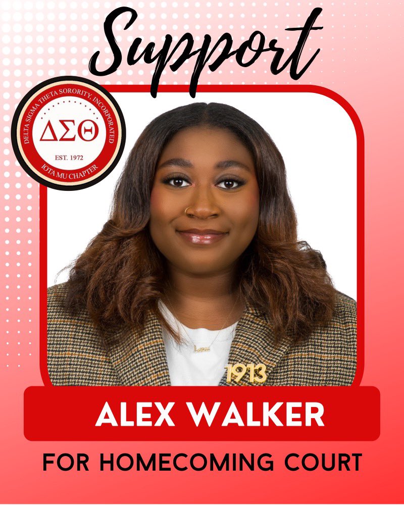 The lota Mu Chapter of Delta Sigma Theta Sorority, Incorporated would like to extend our support to Soror Alexandria "Alex" Walker for Homecoming Honor
Court! Elections start on September 21st at 8am and end
on September 22nd at 8am.
Remember to vote for our DevaSTating nominee❤️