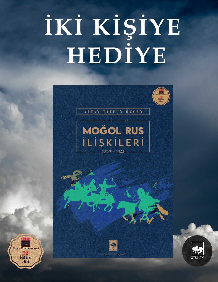 akademiktarihtr's tweet photo. Prof. Dr. Altay Tayfun Özcan'ın, TÜBA Telif Eser Ödüllü "Moğol-Rus İlişkileri (1223 - 1341)" adlı kıymetli çalışmasını 2 kişiye hediye ediyoruz!

Çekilişe katılmak için bu paylaşımı RT edip, @akademiktarihtr ve @altayfunozcan hesaplarını takibe almanız yeterlidir. https://t.co/AGuGzOQ7Kp