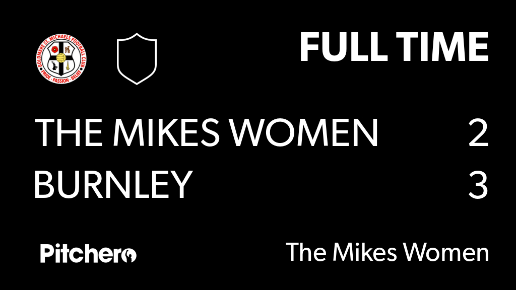 themikesfc's tweet photo. FULL TIME: The Mikes Women 2 - 3 Burnley
#THEBUR #Pitchero
https://t.co/cRyyzZHEYd https://t.co/CDVxqrBaQe