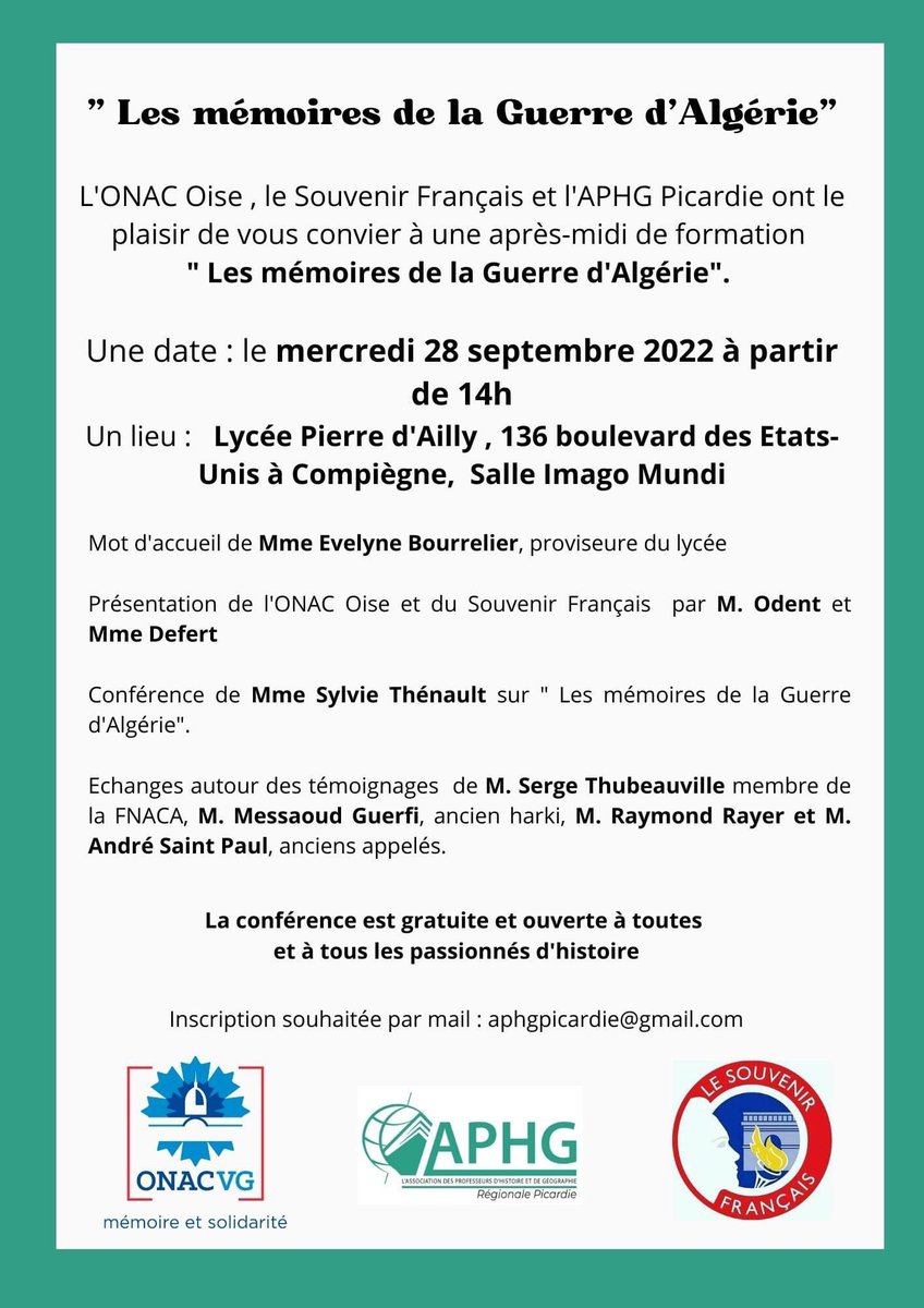APHG_National's tweet photo. Mercredi 28 septembre 2022 : 
« Les mémoires de la guerre d’Algerie », organisé par l’ONAC, l’ @AphgPicardie et le Souvenir français https://t.co/BDaDOARMKl