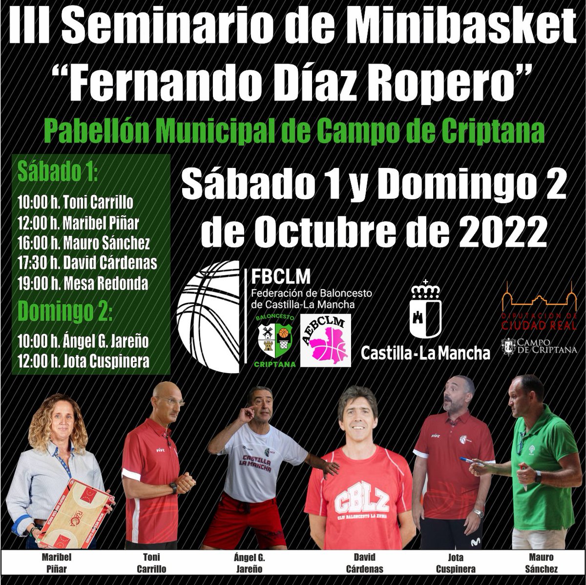 FORMACIÓN📚| INSCRIPCIONES ABIERTAS
#SeminarioMinibasketCLM "Fernando Díaz Ropero"
📅1/2 Octubre - CAMPO DE CRIPTANA👇👇
✍️ David Cárdenas
✍️ <a href="/snchez_mauro/">Mauro Sánchez</a> 
✍️ Toni Carrillo
✍️ <a href="/jotacuspi/">Jota Cuspinera</a> 
✍️ <a href="/angelgjareno/">Baloncesto de Formación</a> 
✍️ <a href="/maribel_pinar/">Maribel Piñar</a> 
<a href="/BCriptana/">Baloncesto Criptana</a> <a href="/deportesclm/">Deportes Castilla-La Mancha</a> <a href="/DiputacionCR/">Diputación de C.Real</a> @Ayto_Criptana