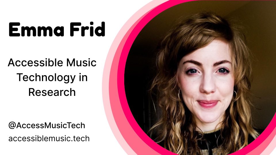 The sixth session in our line up is all about Accessible Music Technology in Research with Emma Frid. Emma’s research focuses on Sonic Interaction Design and how it can be used to promote inclusion and diversity in music-making. #AccessibleMusicTech