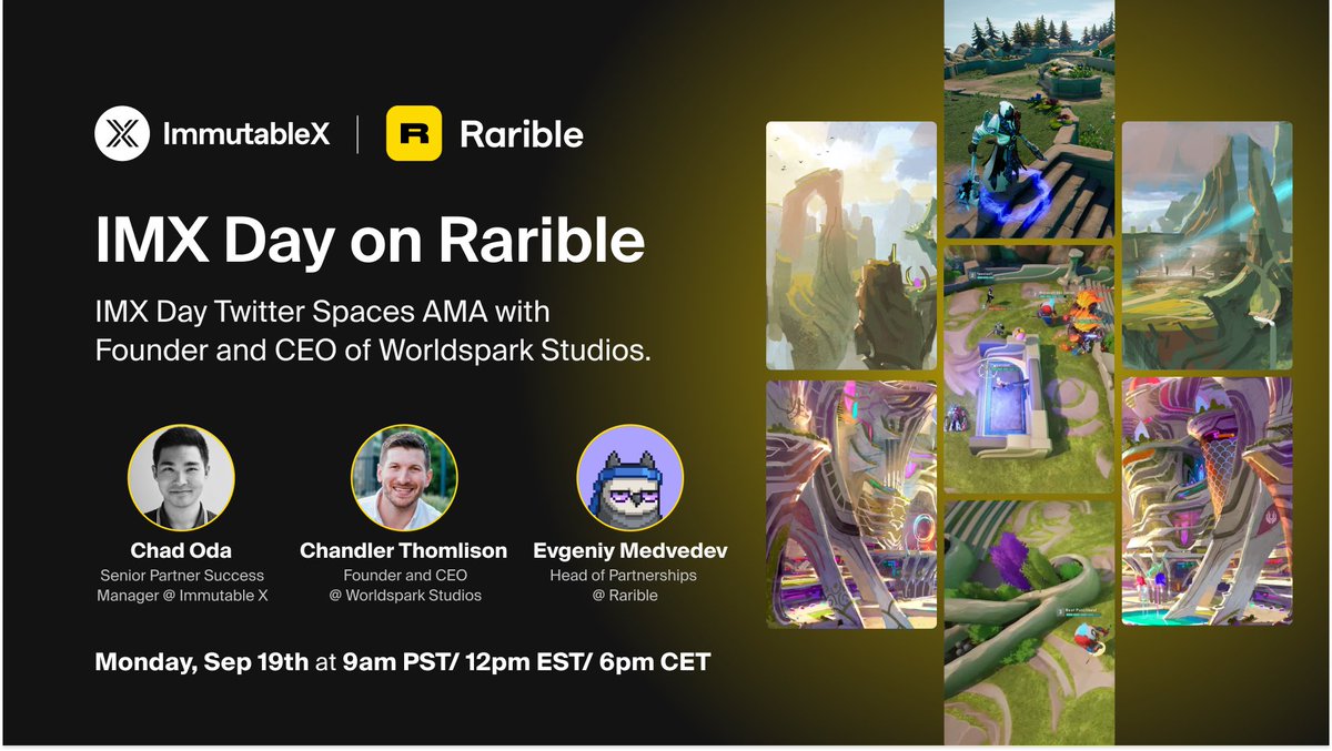 Immutable's tweet photo. Kicking off IMX Day on @rarible w/ an AMA featuring @Spark_Chandler, CEO and Founder of @SparkadiaGG, co-hosted by @0xEvgeniy and @0x_alias 🤩

📍@rarible 9AM PST 9/19 https://t.co/Qlogq2Knpy