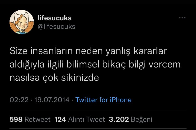 İnsanların neden yanlış kararlar aldığıyla ilgili mükemmel bir flood.