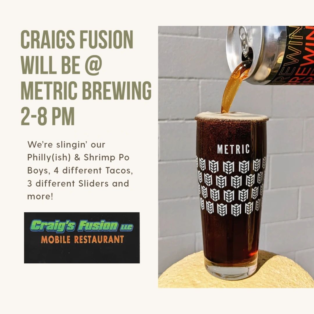 FusionCraigs's tweet photo. Metric Brewing today from 2 til 8!   Full menu at https://t.co/9MvBlFVxZ3 https://t.co/gAWxtwsxmR