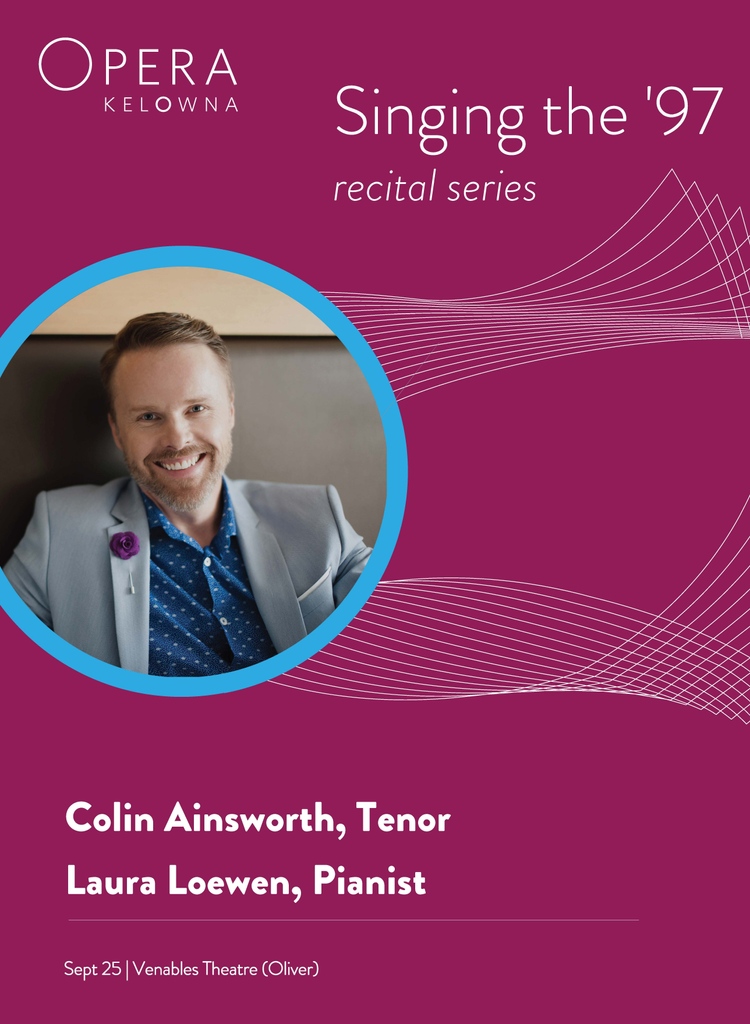 Join us at Venables Theatre on September 25 at 2:00PM for "Ring of Words" featuring internationally recognized tenor Colin Ainsworth and renowned collaborative pianist Laura Loewen.

Tickets + more at operakelowna.com/production/sin…