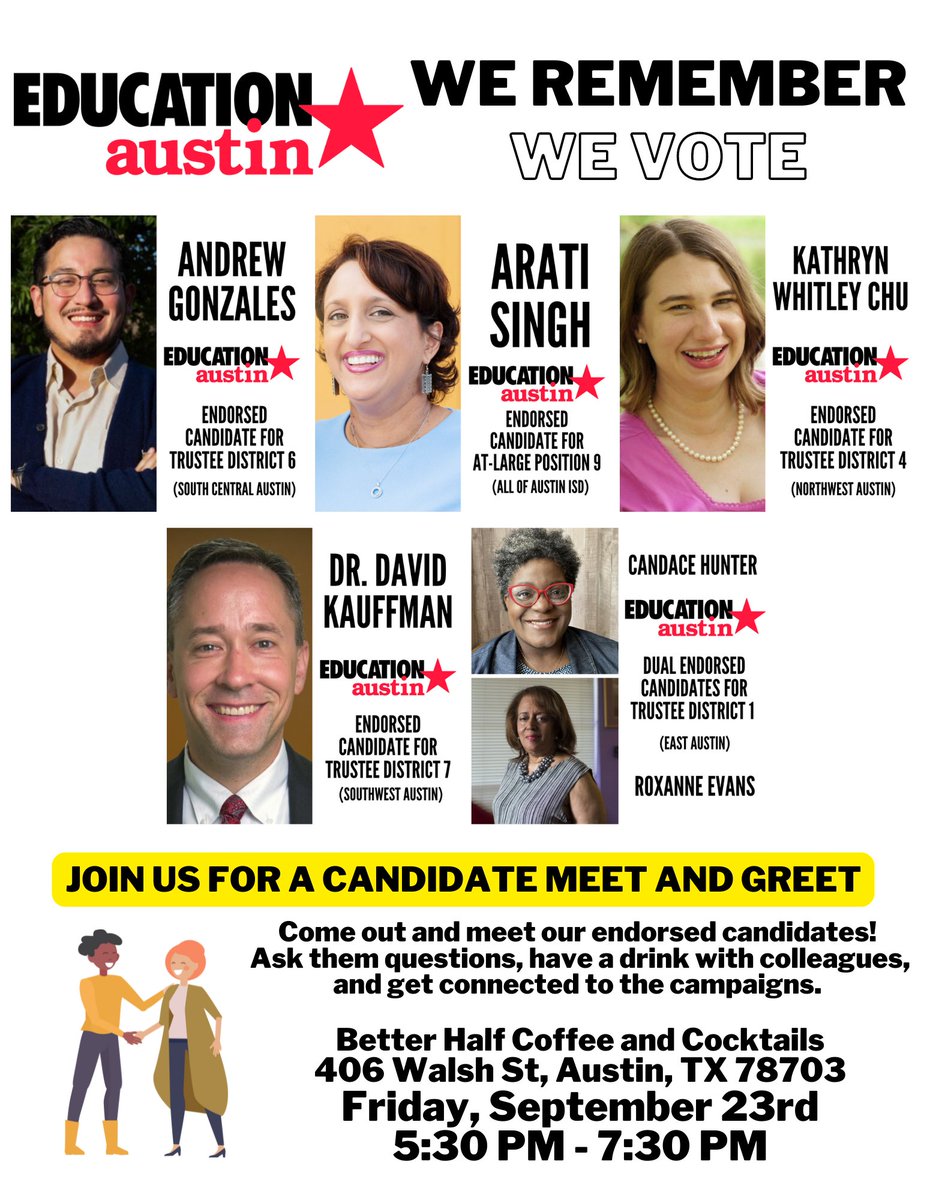 EdAustin_TX's tweet photo. Come out on Friday at 5:30 PM to grab a drink with colleagues and meet our endorsed candidates for school board! There are five seats up for election in November and we're going to elect a pro-worker, pro-public education candidate in every one of those seats! https://t.co/soYM2DJpFy