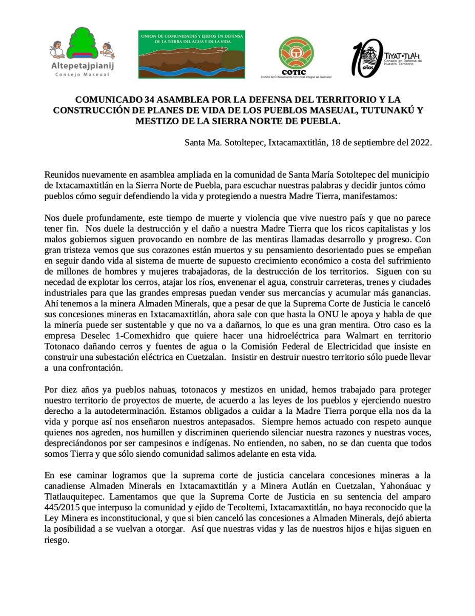 COMUNICADO 34 ASAMBLEA POR LA DEFENSA DEL TERRITORIO Y LA CONSTRUCCIÓN DE PLANES DE VIDA DE LOS PUEBLOS MASEUAL, TUTUNAKÚ Y MESTIZO DE LA SIERRA NORTE DE PUEBLA.  Santa Ma. Sotoltepec, Ixtacamaxtitlán, 18 de septiembre del 2022. consejotiyattlali.blogspot.com/2022/09/comuni…