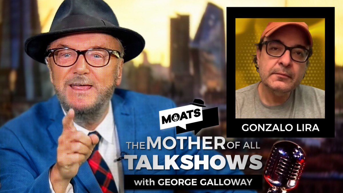 georgegalloway's tweet photo. Coming up after the break .. 

#GonzaloLira will join me on The Mother of All Talkshows 

🎙#MOATS LIVE 
🇬🇧 7pm LONDON
🇺🇸 11am PST | 2pm EST

@moatstv #LIVE on YouTube https://t.co/7pHThk7PdO https://t.co/Tlry29Sdz5