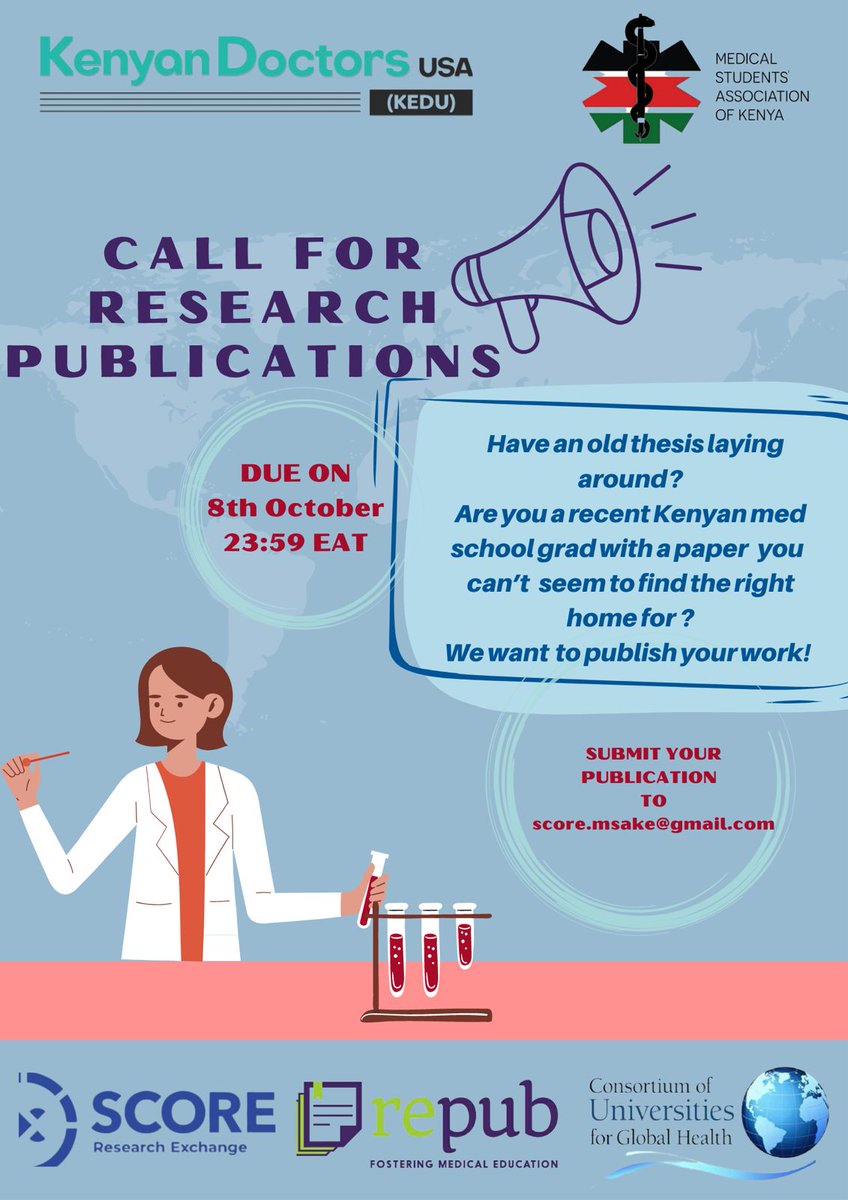 SCORE_Ke's tweet photo. Hello there research enthusiasts🥳👋🏾
We are delighted to inform you of MSAKE-SCORE's maiden partnership with Kenyan Doctors in USA(KEDU) in creating a research journal.
We are therefore calling for submissions.
Read the document for more details regarding the same.
📅8/10/22 https://t.co/KJ7QnSftqn