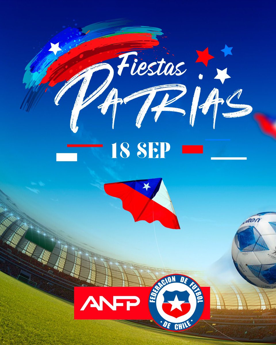 🤝 Felices #FiestasPatrias 2️⃣0️⃣2️⃣2️⃣ 🇨🇱⚽️