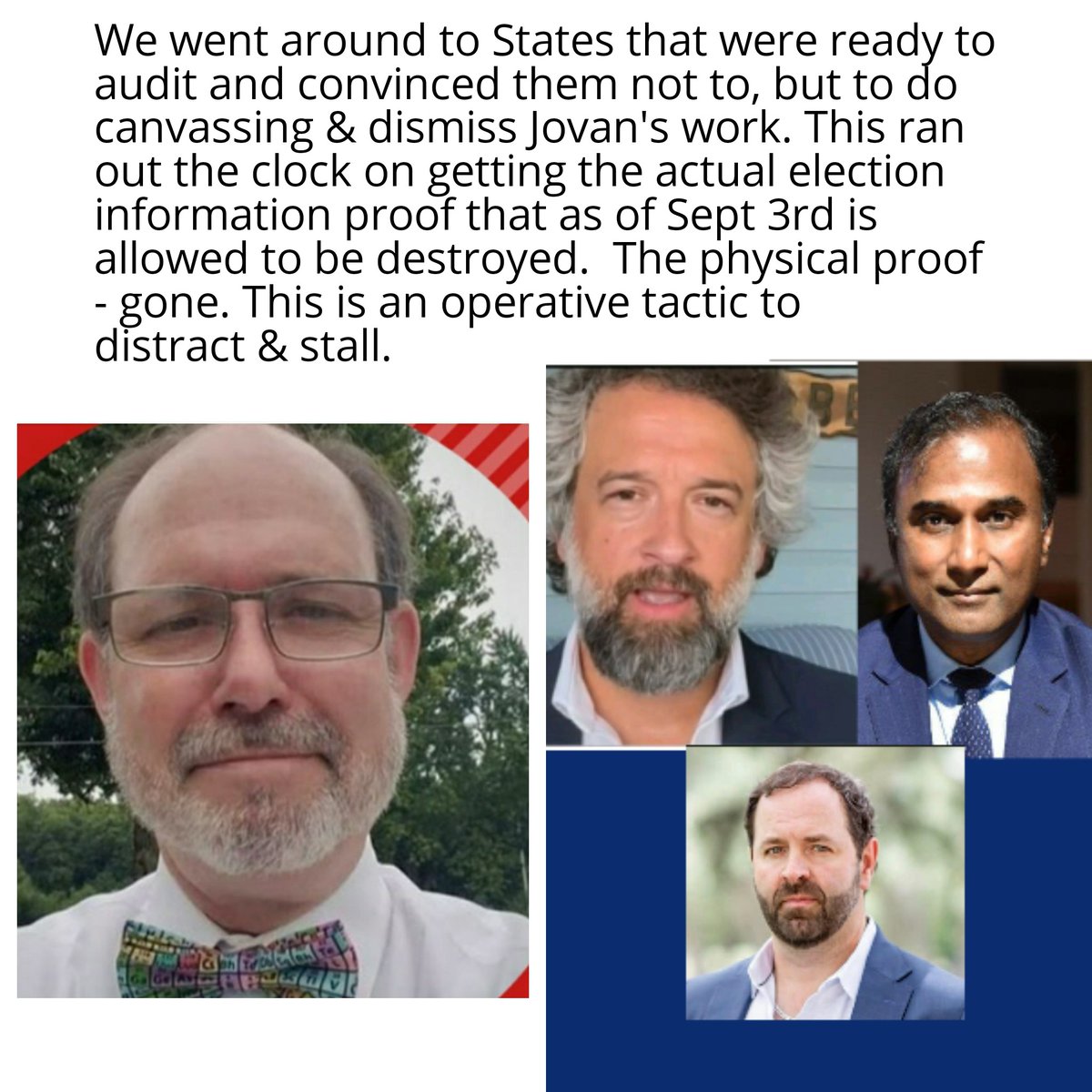 EmuHugger's tweet photo. These people went to States & sabotaged audits, pushed canvassing only & discredited Jovan. Now we lost the physical ballots in all other states we needed. We lost election cases because these guys only have theories not physical proof like Jovan has. Public info is not proof. https://t.co/XVqJN0vSr4