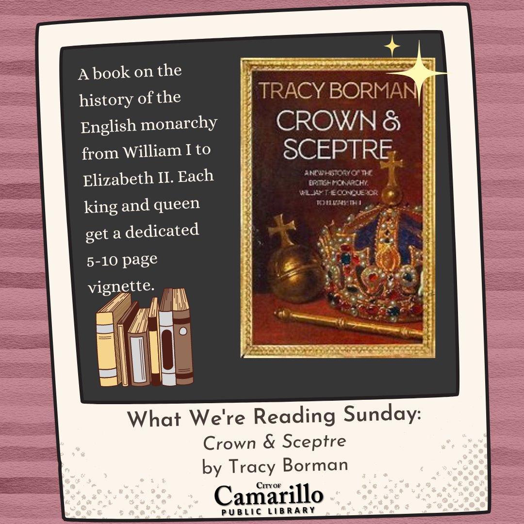 camarillolib's tweet photo. What are you reading this week? We're reading #CrownandSceptre by #TracyBorman
#whatwerereadingsunday #camarillolibrary #camarillopubliclibrary https://t.co/HsJVMwuv3W