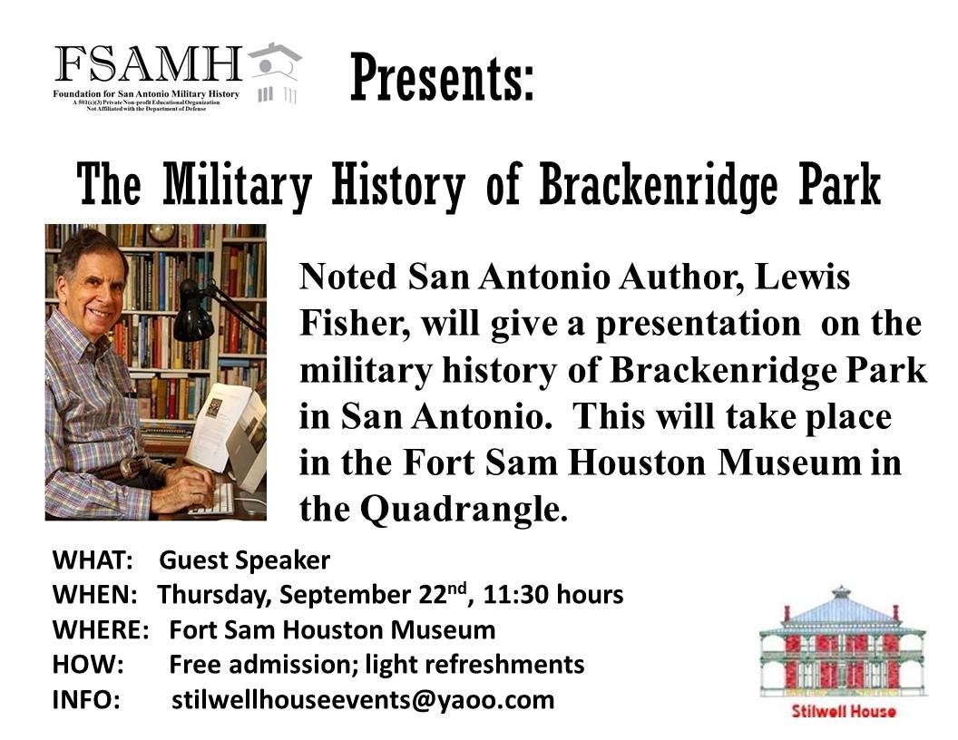 Author of forthcoming book on Brackenridge Park to speak @ Fort Sam. Stop @ Walters Street gate for pass.