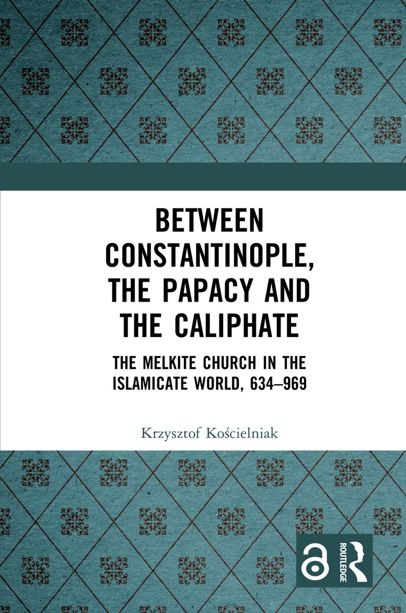 khalidsyossef's tweet photo. "Between Constantinople, the papacy and the caliphate : the Melkite Church in the Islamicate world, 634-969"
by: Krzysztof Kościelniak
PUB: Routledge
Available in Open access as PDF.
https://t.co/5RjR8Jrq1j https://t.co/8zy6Sbp0Se