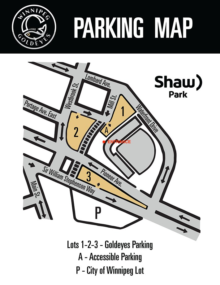 For tonight's event, go to the Goldeyes Office at Gate 3 of Shaw Park to be ushered onto the field.  See the picture for some parking options and entrance location.  Looking forward to this fun event!