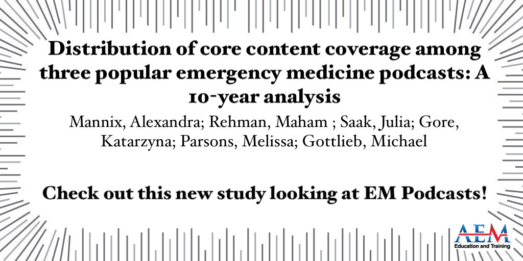 Check out this new study looking at EM Podcasts! @ALMannixMD, @MEParsonsMD, @MGottliebMD onlinelibrary.wiley.com/doi/10.1002/ae…