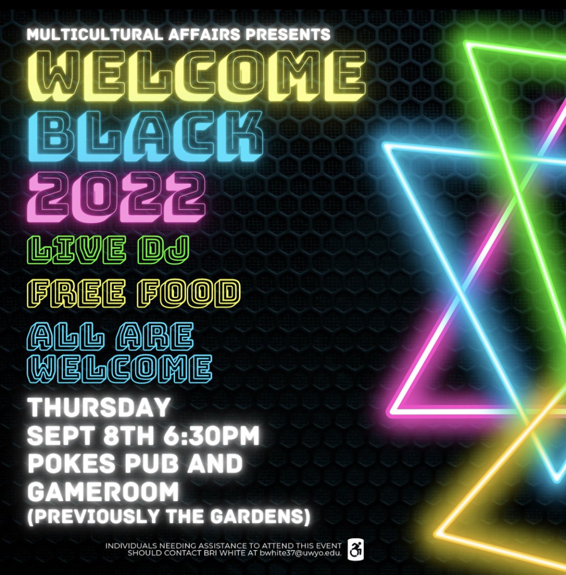 Come and join us for the Welcome Black 2022 GLOW PARTY🪩!!! There will be free food and an awesome DJ! Hosted by University of Wyoming’s Multicultural Affairs Department! Stop by at the Union Sep. 8th from 6:30-8:30🕺🏻