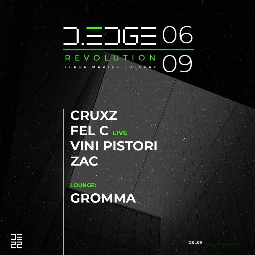 Hoje teremos D-EDGE REVOLUTION com Cruxz, Fel C (live), Vini Pistori, Zac e Gromma.

Garanta seu ingresso antecipado pelo Sympla: sympla.com.br/evento/d-edge-…