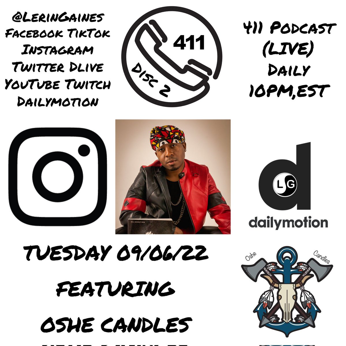 LerinGaines's tweet photo. #411Podcast with #LerinGaines X #OsheCandles #Streaming #LIVE 09/06/22 @ 10PM,EST @LerinGaines #Facebook #Instagram #TikTok #YouTube #Twitter #DLIVE #Twitch #DailyMotion #DiscTwo #RemixJournal #TrackNine #ParentalAdvisory #ExplicitContent https://t.co/A15KhpkitW