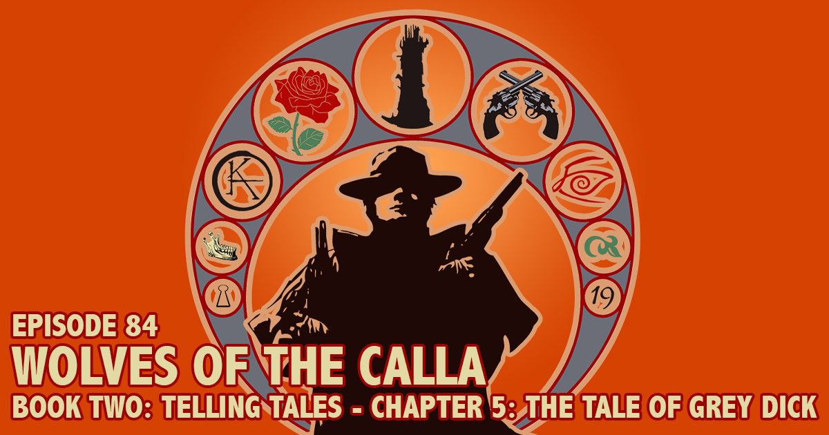 zgpodcasts's tweet photo. The new Cast of Ka is out! We discuss Wolves of the Calla — Part Two: Telling Tales — Ch: 5 The Tale of Gray Dick. Roland discovers The Calla’s secret weapon: Its women. https://t.co/oheC1evzOj #darktower #stephenking #podcast #wolvesofthecalla #rolanddeschain https://t.co/WDk7M0lckS