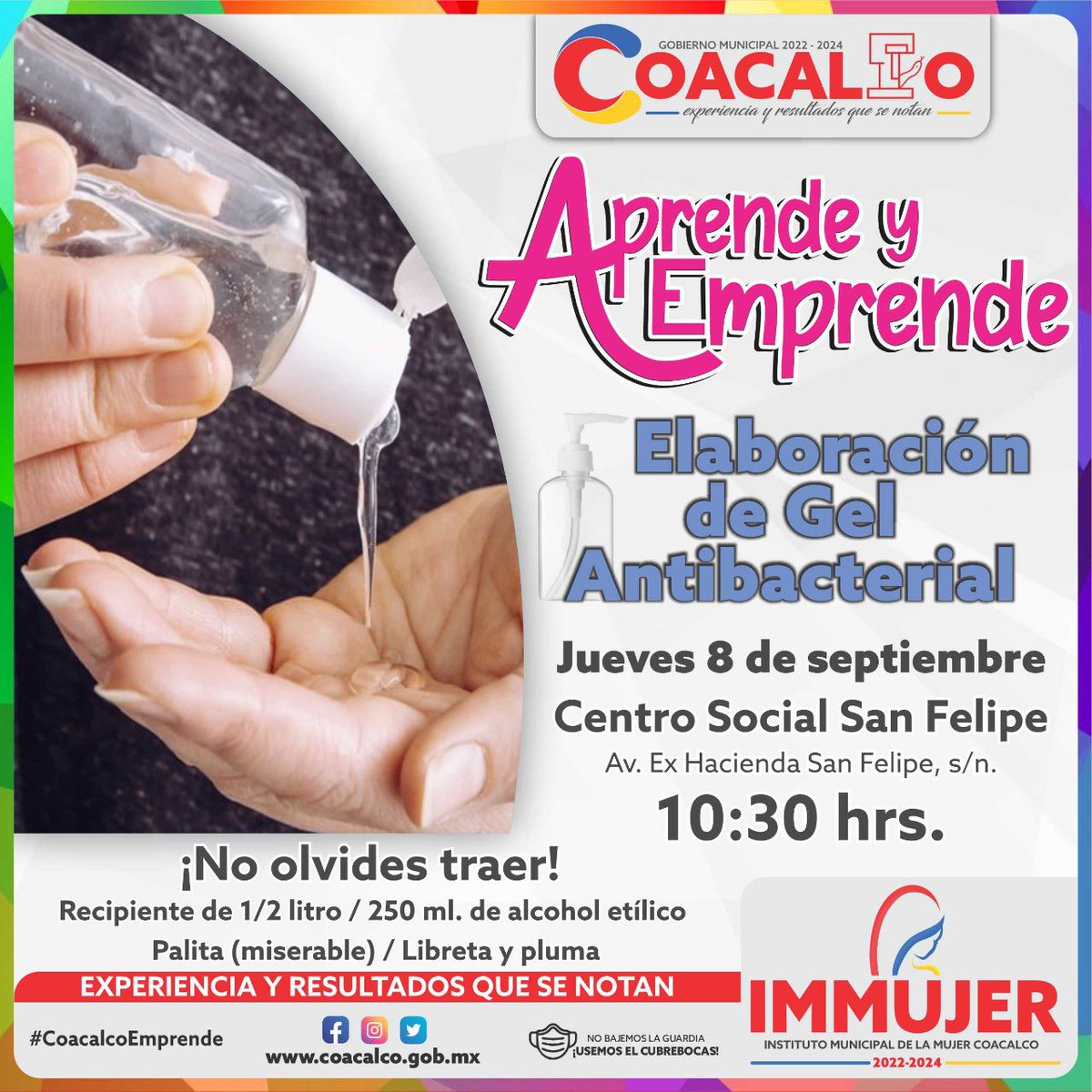 GobCoacalco2022's tweet photo. ¡Aprende a elaborar tu propio gel antibacterial!🧴 Te esperamos el próximo 🗓8 de septiembre en el Centro Social San Felipe. ¡No faltes!🙋🏻‍♀️
⏰10:30 hrs
📌Av. Ex Hacienda San Felipe, s/n.
#ExperienciaYresultadosQueSeNotan https://t.co/pmuhdLdKHl