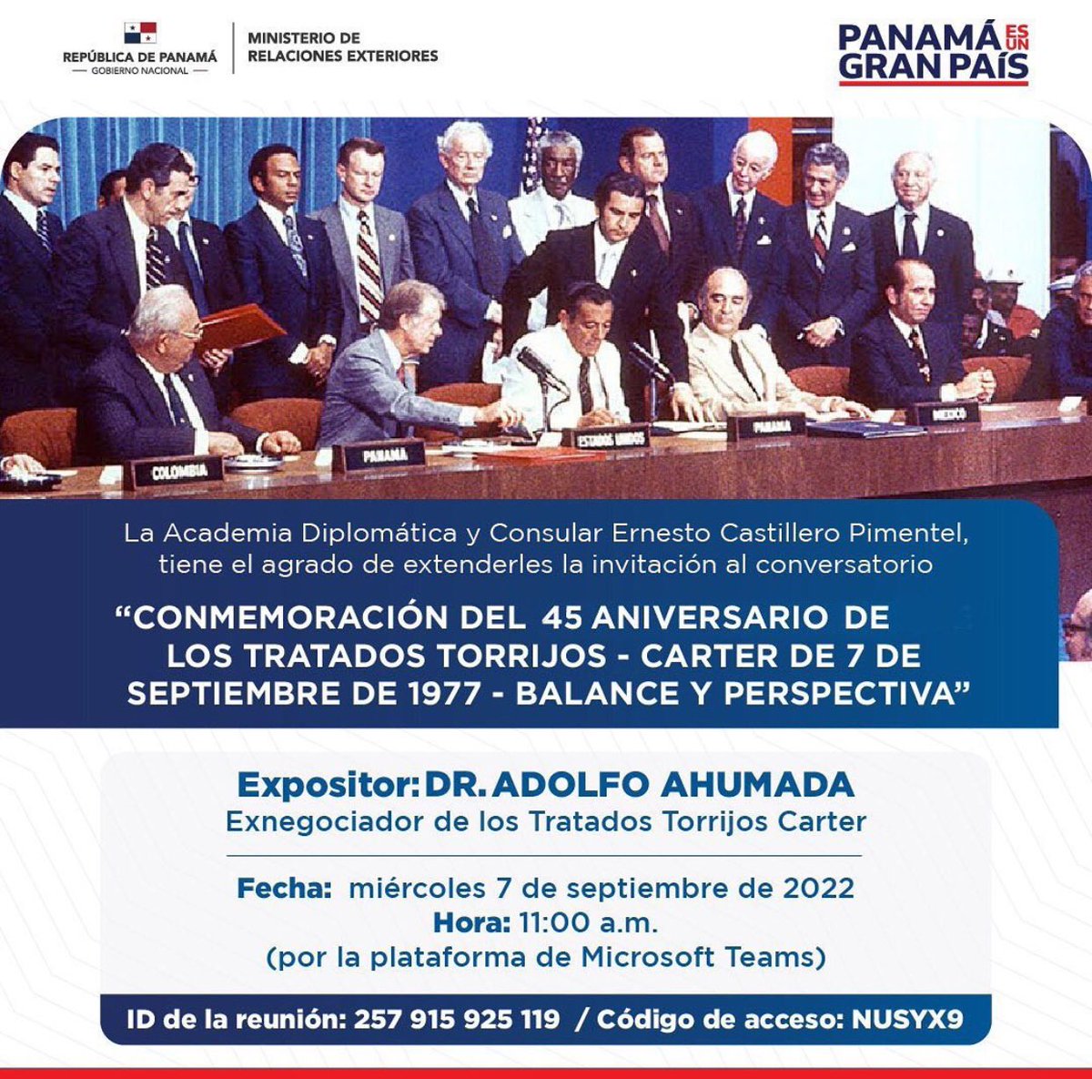 embpanamaper's tweet photo. Conmemorando el aniversario 45 de los tratados Torrijos-Carter, la Academia Diplomática y Consular Ernesto Castillero Pimentel presenta una conferencia con el Dr. Adolfo Ahumada, negociador de los Tratados.
Fecha: miércoles 7 de septiembre. 
Hora: 11:00 a.m. 
¡Inscríbete! https://t.co/cwNenqg050
