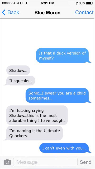 Pastal_Twins's tweet photo. The Ultimate Quackers…is the reason why Sonic baths thanks Duck, Shadow can finally snuggle his Blue Moron
#sonadow #faketextmessages https://t.co/DE6YQX2Uaw
