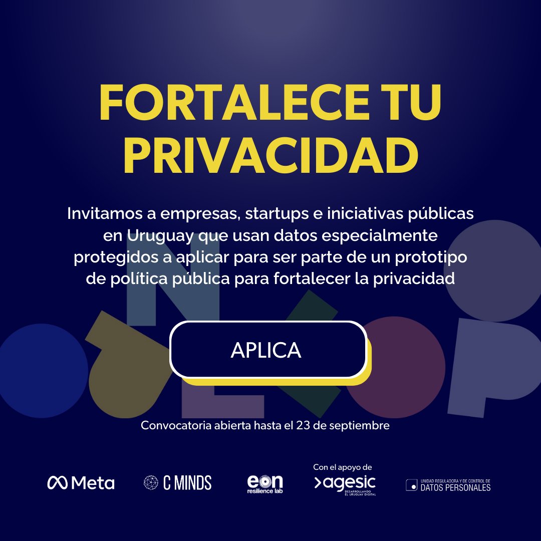 Postúlate para ser parte de un programa de fortalecimiento de privacidad para empresas, startups e iniciativas públicas liderado por #Meta, <a href="/CMinds_co/">C Minds</a> y <a href="/agesic/">Agesic</a>🦾 bit.ly/Forms_OLURG 👈

Fecha límite: 23 de septiembre ⚠️

#OpenLoopUruguay #Privacidad #PETs