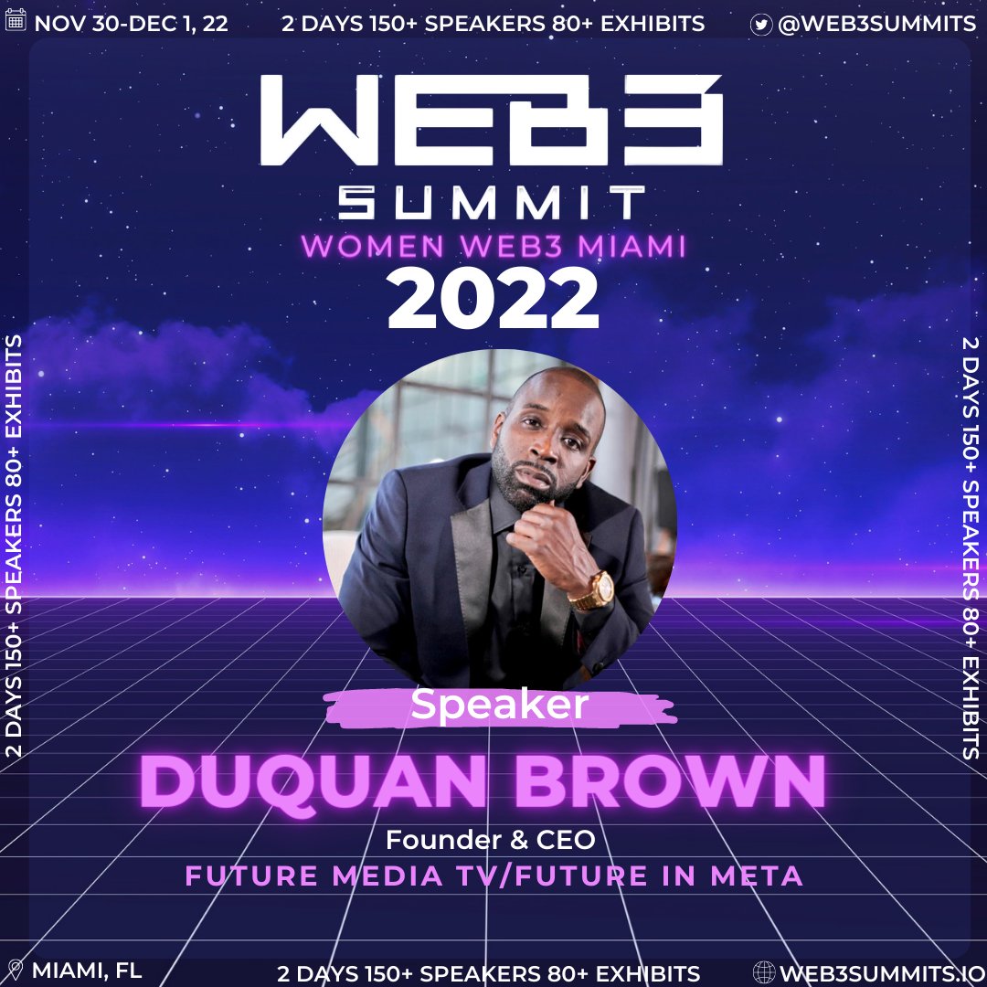 🌟Speaker Highlight🌟

Welcome <a href="/BrownDuquan/">DuquanBrown</a> ! LFG🔥

Don't miss this powerhouse speaker!

Thank you for your support and for becoming part of our #Web3Summits family.  

🎟️Web3summits.io

#womensupportingwomen  #WomeninNFTs #womeninweb3 #Web3 #Miamitech