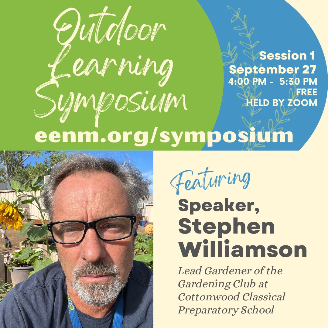 newmexicoee's tweet photo. Join EENM & the Conservation Sci Ctr at NMHU as we host Lead Gardener and outdoor educator Stephen Williamson during session 1 of the free Outdoor Learning Symposium on September 27, 4-5:30 pm MT.
Register online: https://t.co/Gzi8dTGRSG
Free • Virtual
#OutdoorLearningWeekNM https://t.co/rJ5danmpFU