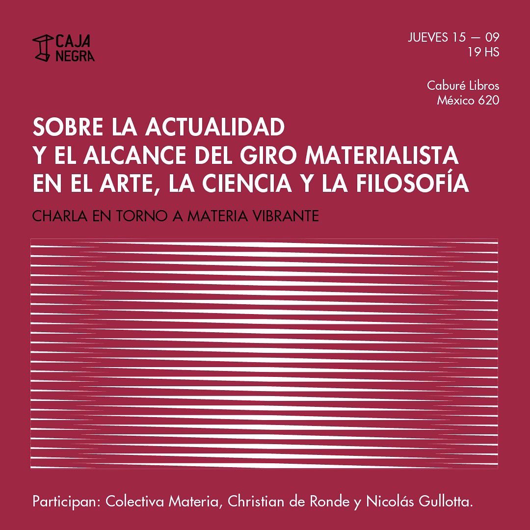 cajanegraedit's tweet photo. #ActividadesCN #FuturosPróximos
El jueves 15/9 a las 18.30, lxs invitamos a la presentación de MATERIA VIBRANTE de #JaneBennett en Caburé Libros (México 620, CABA), junto a la Colectiva Materia, Christian de Ronde y Nico Gullota:
https://t.co/U49nKSHQYE https://t.co/ZsG0B85lnc