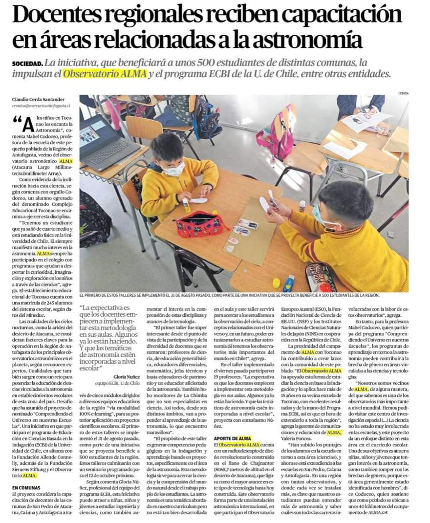 Estimada comunidad, compartimos con ustedes una noticia publicada en el diario El Mercurio de Antofagasta sobre el proyecto 'Comprendiendo el Universo en nuestras escuelas', a cargo de @ALMAObs_esp, @SiemensStiftung #FundaciónAllendeConnelly y @ECBI_Chile