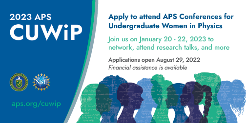 Applications are now open for the APS Conference for Undergraduate Women in Physics (CUWiP)—A three-day event for undergrad physics majors to network, learn about grad programs & explore career options. Apply by Oct 3! #apscuwip aps.org/programs/women…