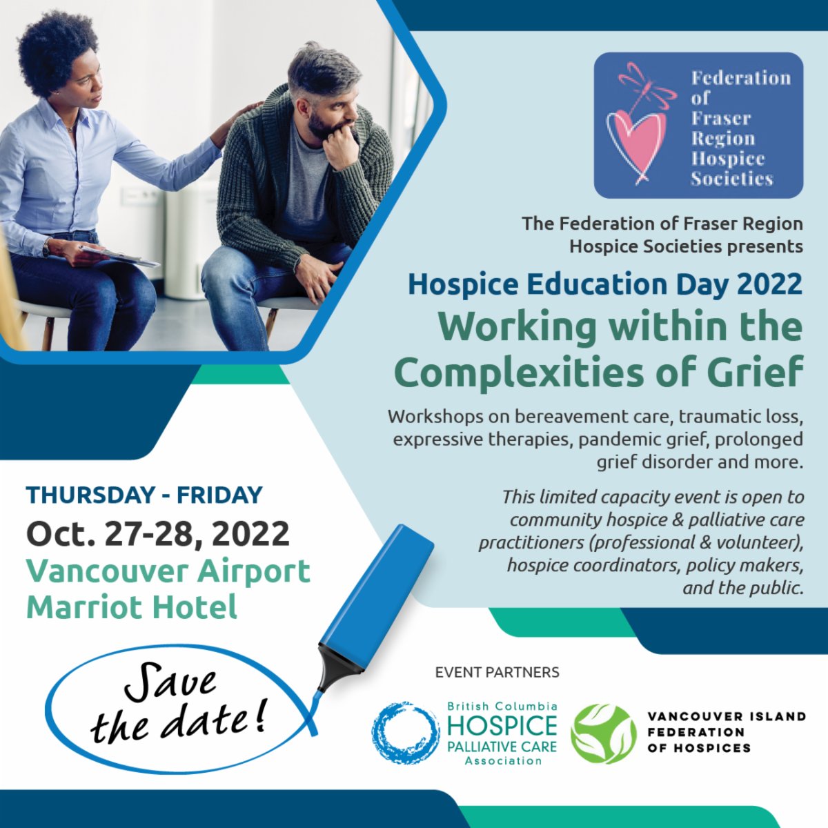 BCHPCA's tweet photo. SAVE THE DATE!
Hospice Education Day 2022 - Working within the Complexities of Grief
RSVP today to hold your spot at this limited-capacity event.
https://t.co/Fo8kAPSNY1
#HospicePalliativeCare
#TraumaticLoss
#VulnerablePopulations https://t.co/2vfKoTKWn3