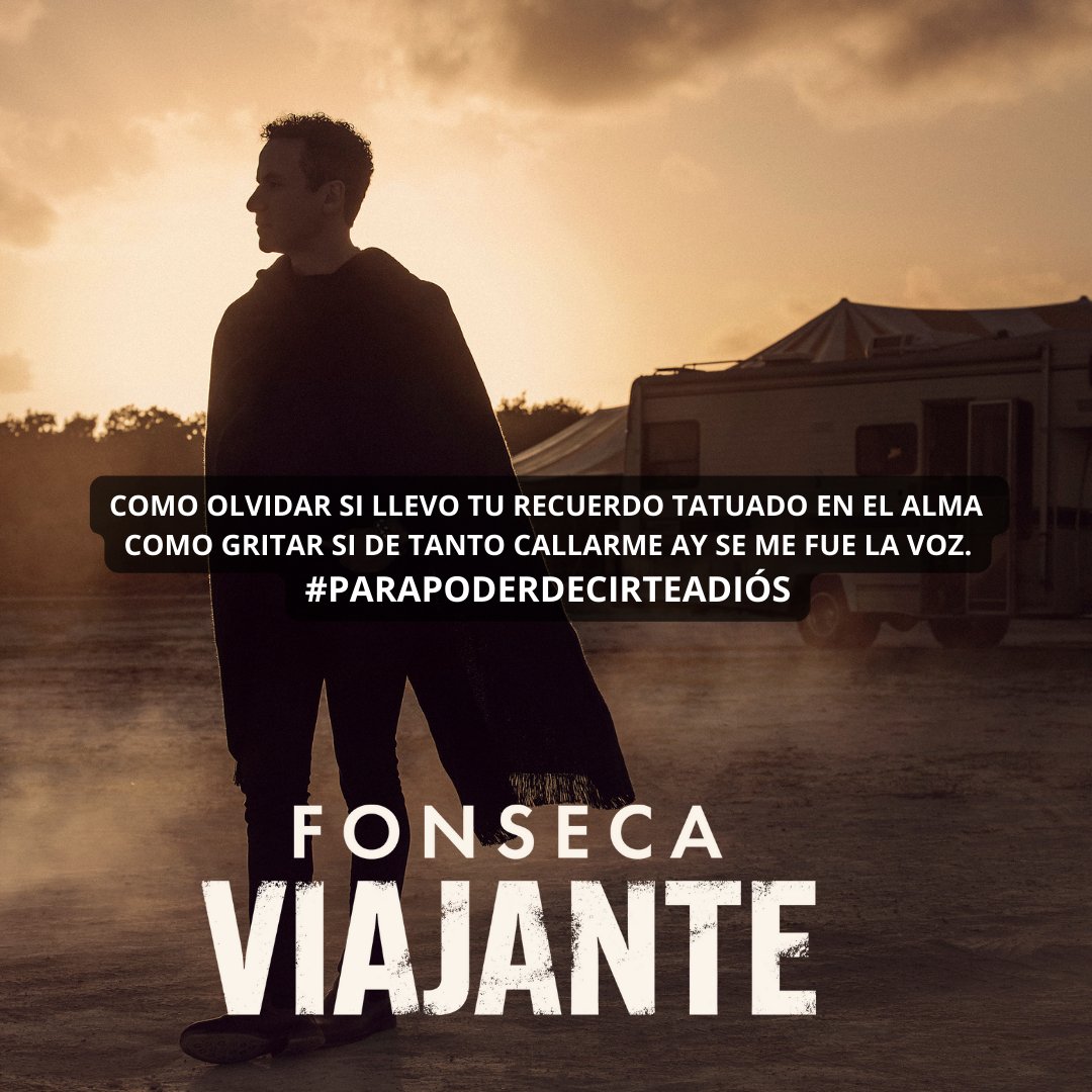 Fonseca's tweet photo. Como olvidar si llevo tu recuerdo tatuado en el alma.
Como gritar si de tanto callarme ay se me fue la voz. #ParaPoderDecirteAdiós 
hace parte de mi nuevo álbum #Viajante 🧳 https://t.co/Jo0A1T4Vcq https://t.co/KtsdxDQpL2
