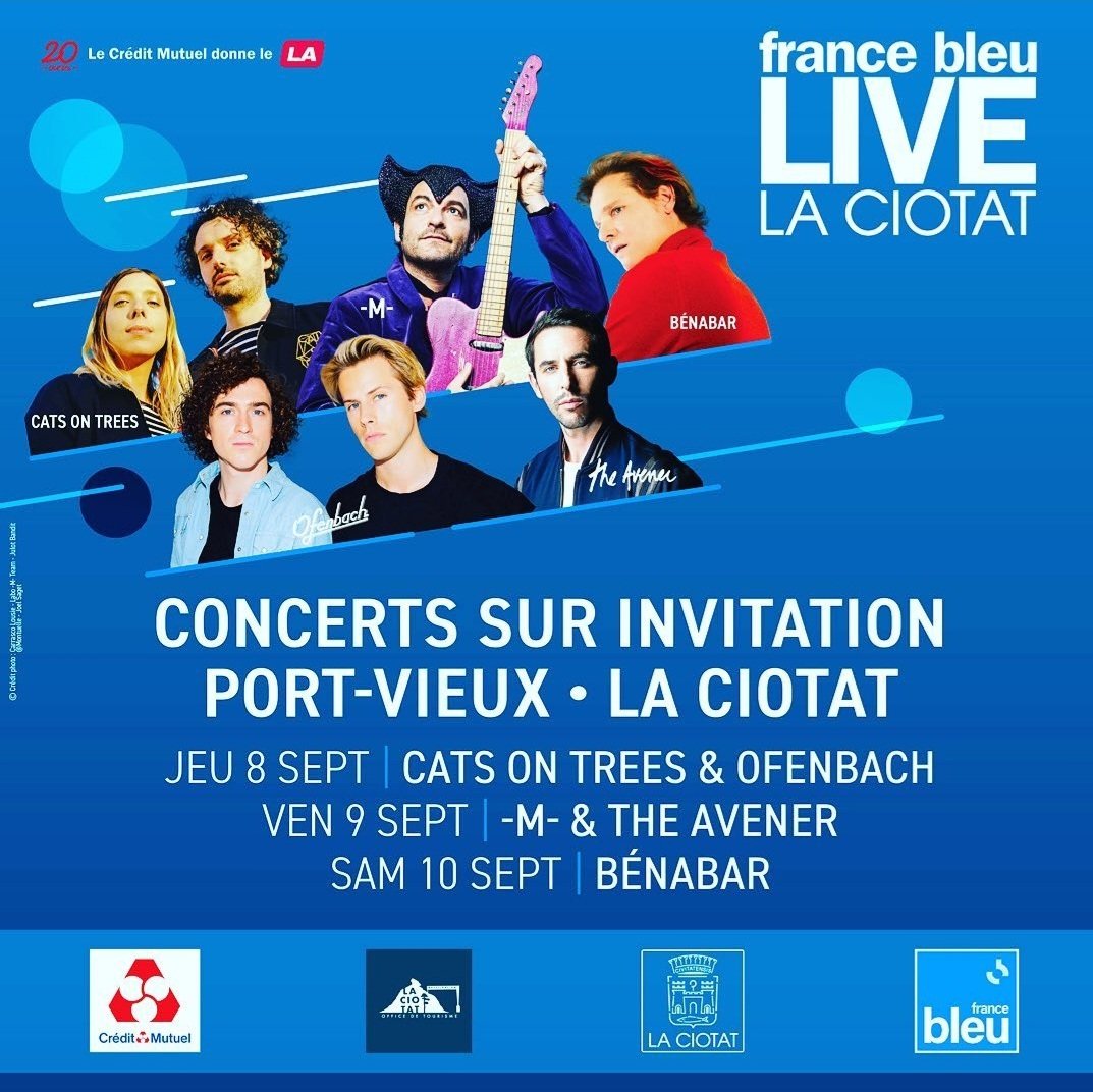#francebleulivelaciotat #destinationlaciotat #villedelaciotat #catsontrees #ofenbach #matthieuchedid #theavener #benabar