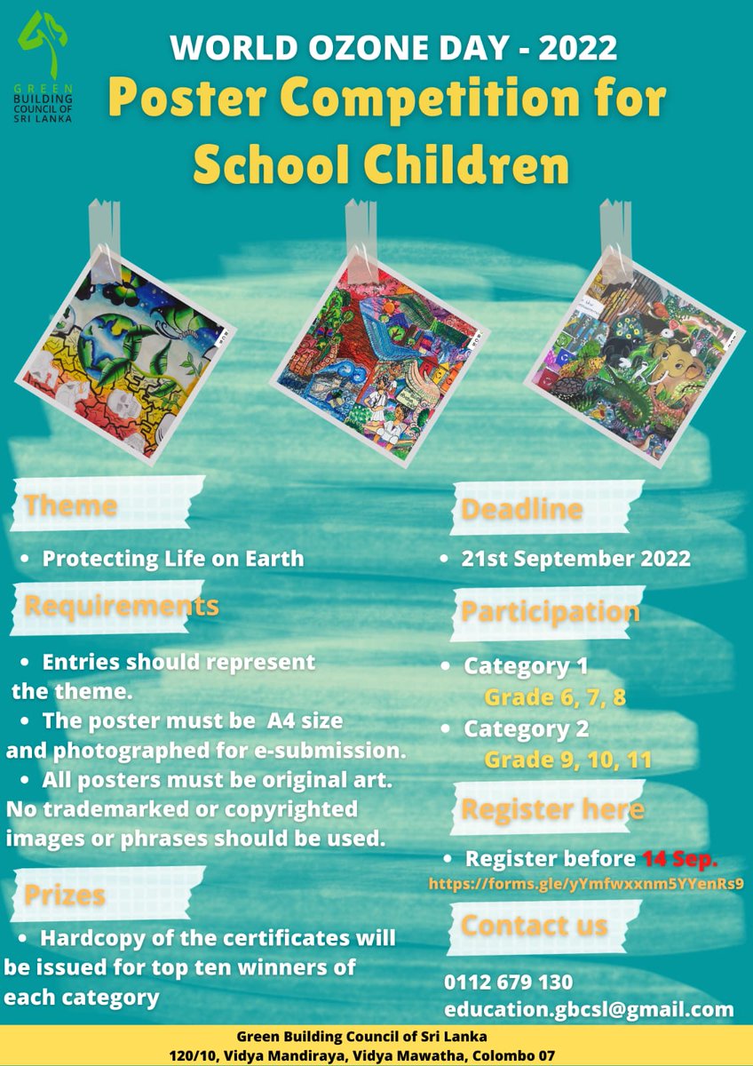 WORLD OZONE DAY 2022

Poster Competition for School Children 🖌️ 🎨

Theme: Protecting Life on Earth 

Register for the Competition here 👇
forms.gle/yYmfwxxnm5YYen…

For more details;
☎️ 0112-679130
📧 education.gbcsl@gmail.com

We look forward your participation 🙌🙂