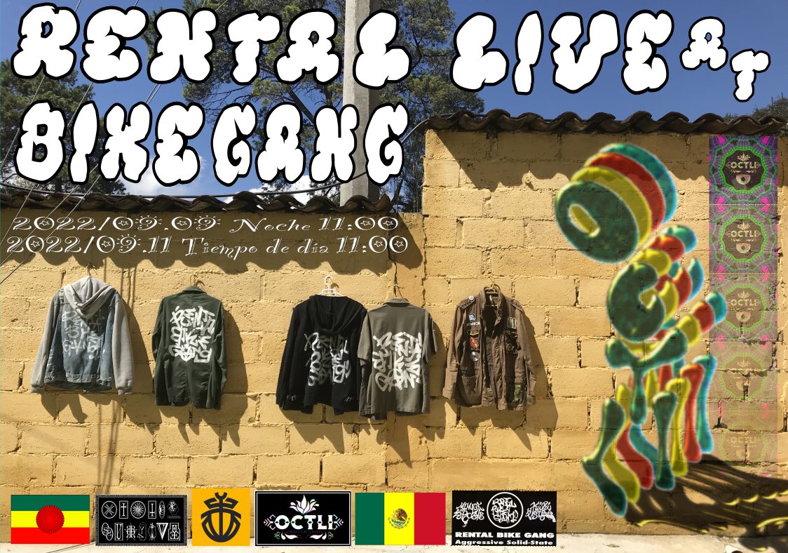 MIMICK_SURVIVE's tweet photo. RENTAL BIKE GANG
.
LIVE AT OCTLI
.
09/09/2022 PM11~
11/09/2022 AM11~
.
.
Si vienes a San Cristóbal de las Casas, por favor visita OCTLI, es un lugar muy lindo. https://t.co/8CUQqZ8ROh