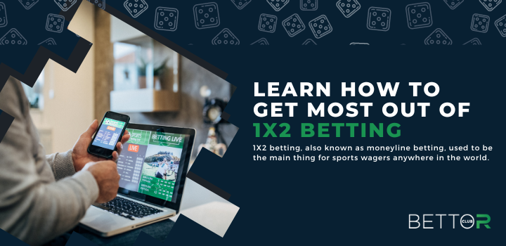 BettorClub's tweet photo. 1X2 betting, simply put, is the most traditional form of betting. It’s the concept that comes to mind for most people when they think about sports betting. 

#Bettorclub #1x2 #1X2Betting #BettingStrategies #MoneylineBetting #ThreewayBetting #Underdog

https://t.co/SklQxiQknH https://t.co/BSzkYfPkKs