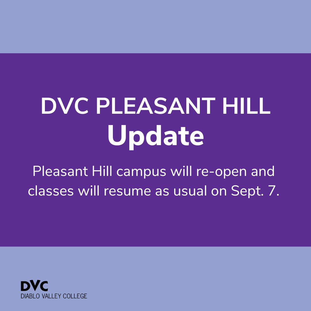 We'll see you tomorrow! Our Pleasant Hill campus will re-open and classes will resume as usual.