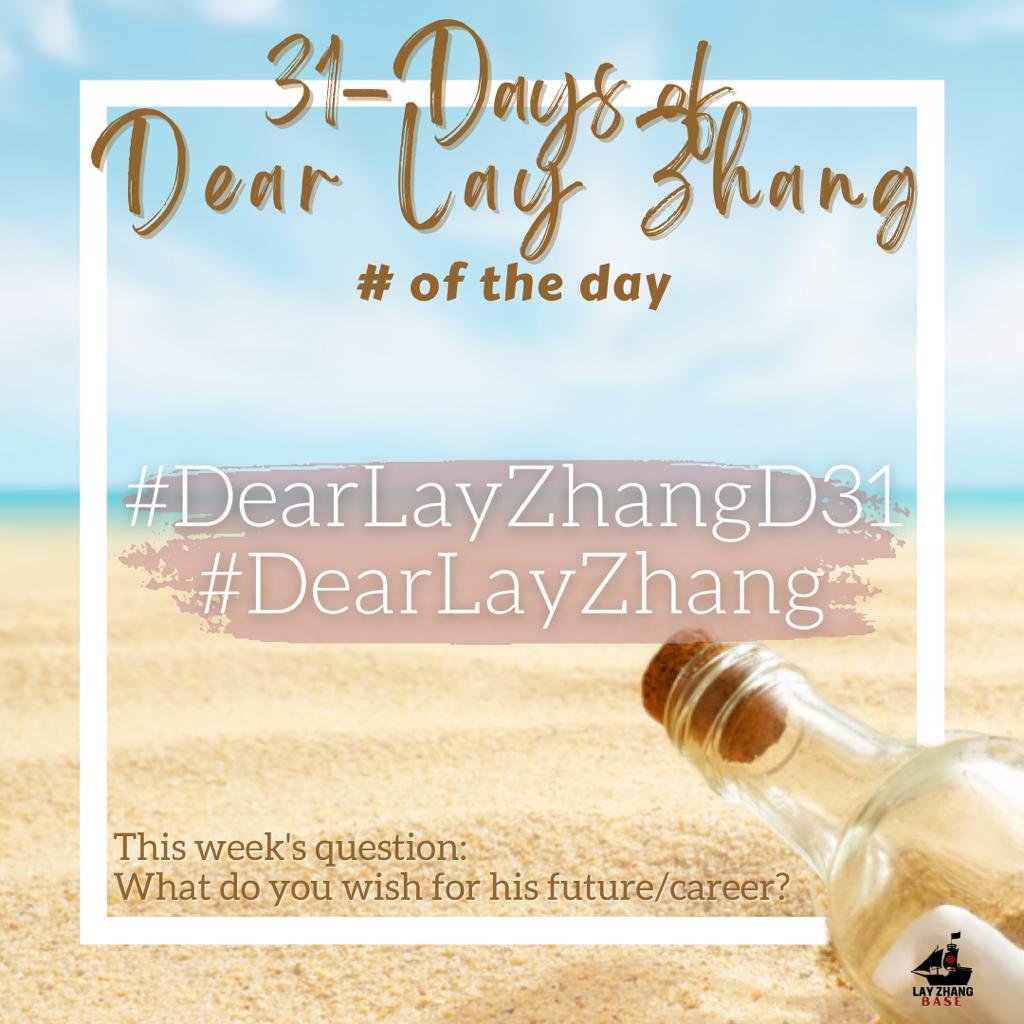 D31

Last Day of 31-Days of #DearLayZhang 

Last topic, what do you wish for his future/career?

Last chance to tell @layzhang our wishes for him, hoping our messages will sail to him ⛵️ on his 31st birthday 🎂

Xbacks, have you join us?😊

#DearLayZhangD31
#XingmiLettersMY