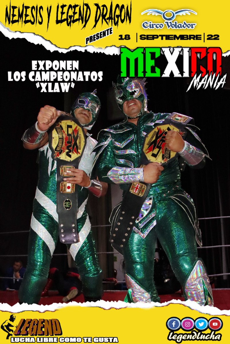 LEGENDLUCHA's tweet photo. 🇲🇽¡México Manía de #Legend!
📆 Domingo 18 de septiembre ´22
🕋 @circovolador
🕓 4:00 PM
🎟️ Boletos en Taquilla
💵 General $200 General Niños $100
****** Habrá Ring Numerado
📱Whatsapp 5515021563
‼️Los Campeones de Parejas de X-LAW, #NEMESIS y #LegendDragon los invitan‼️ https://t.co/58nC3oVAm8
