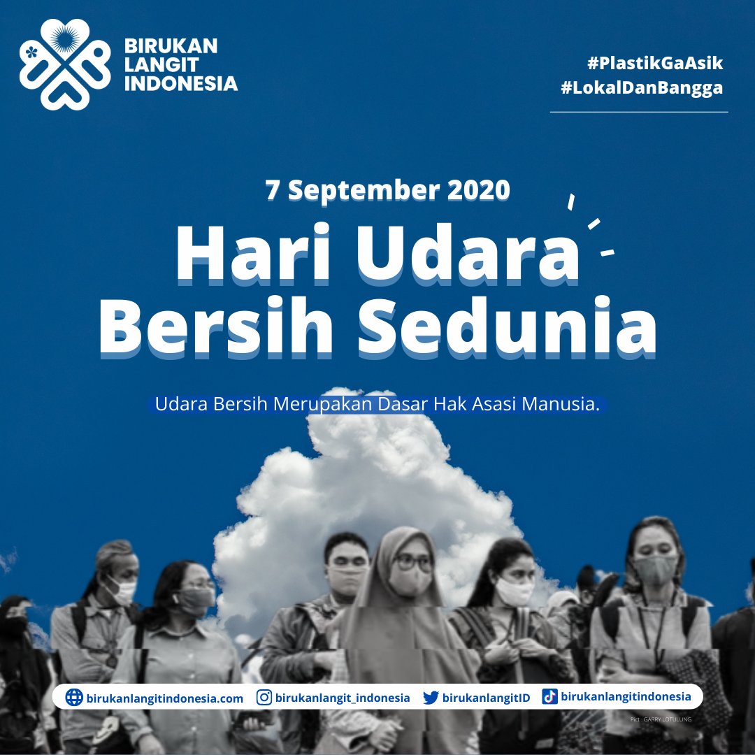birukanlangitID's tweet photo. [ Hari Udara Bersih Internasional ]

Hallo, Sobat Birukan Langit Indonesia!

Kalian tahu gak sih kalau hari ini Rabu, 7 September 2022 merupakan Hari Udara Bersih Internasional, lho!

Menurut Majelis Umum Perserikatan Bangsa-Bangsa telah menetapkan tanggal 7 September sebagai https://t.co/1B2XfN07Dy