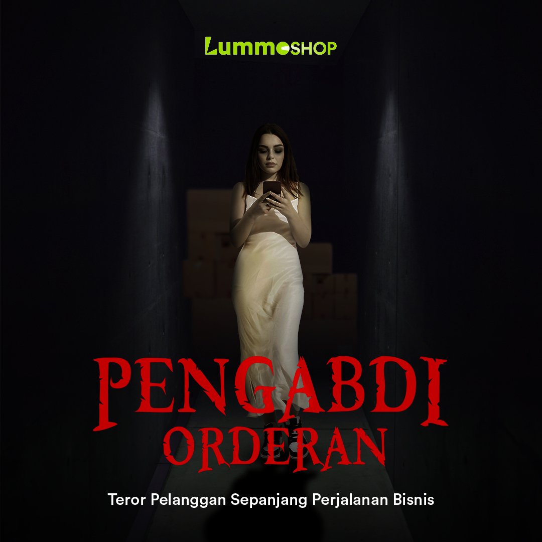 LummoSHOPid's tweet photo. Apa yang lebih seram dari film horor? Tentunya, teror sepinya bisnis kita karena kurang memahami kebutuhan pelanggan!👻 https://t.co/ipkI7UAZtd